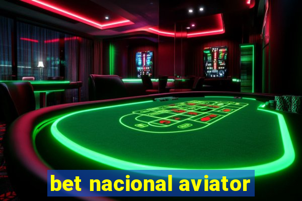 bet nacional aviator